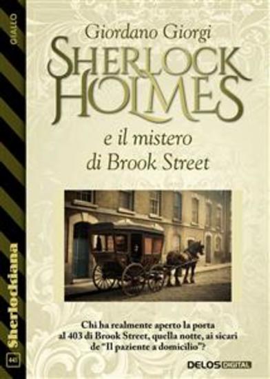 Sherlock Holmes e il mistero di Brook Street - cover