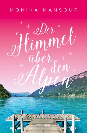 Der Himmel über den Alpen - Roman - cover