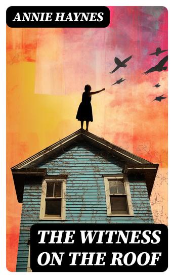 The Witness on the Roof - British Murder Mystery - cover