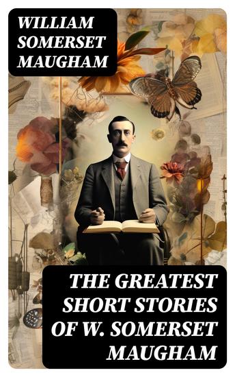 The Greatest Short Stories of W Somerset Maugham - cover