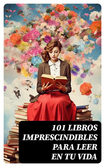 101 Libros Imprescindibles Para Leer En Tu Vida - cover