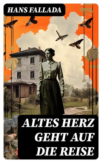Altes Herz geht auf die Reise - cover