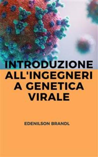 Introduzione All'ingegneria Genetica Virale - cover