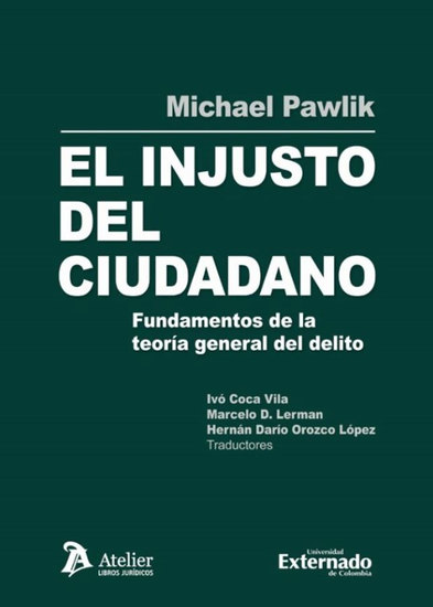 El injusto del ciudadano - Fundamentos de la teoría general del delito - cover