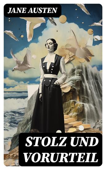 Stolz und Vorurteil - Der beliebteste Liebesroman der Weltliteratur - cover