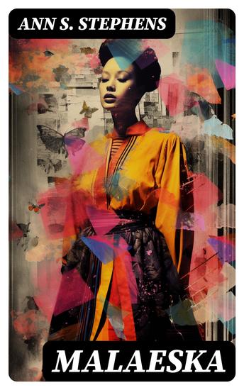 Malaeska - Die indianische Frau des Weißen Jägers (Western-Klassiker) - cover