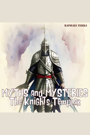 Myths and Mysteries: The Knights Templar - cover