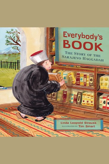 Everybody's Book - The Story of the Sarajevo Haggadah - cover