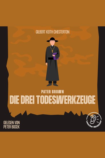 Die drei Todeswerkzeuge - Pater Brown - cover