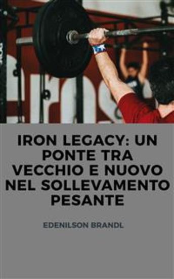 Legacy: un Ponte tra Vecchio e Nuovo nel Sollevamento Pesante - cover