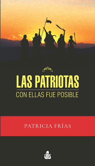 Las Patriotas - Con ellas fue posible - cover