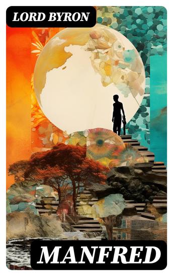 Manfred - Ein dramatisches Gedicht Ein Horror Klassiker der englischen Romantik - cover