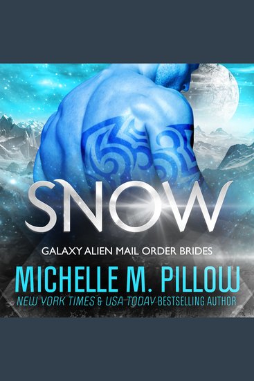 Snow - A Qurilixen World Novella: Intergalactic Dating Agency - cover