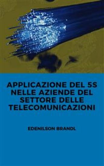 Applicazione del 5s nelle Aziende del Settore delle Telecomunicazioni - cover