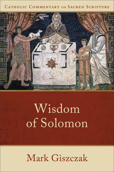 Wisdom of Solomon (Catholic Commentary on Sacred Scripture) - cover