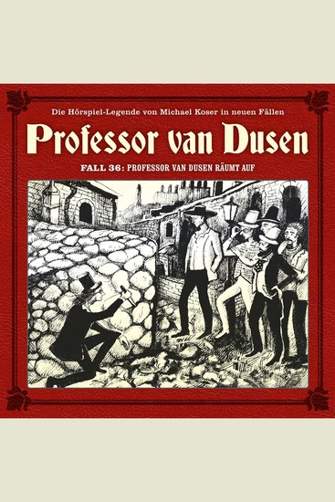 Professor van Dusen Die neuen Fälle Fall 36: Professor van Dusen räumt auf - cover