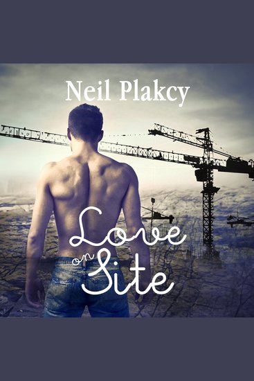 Love on Site - An Age Gap Sexy Boss Hard Hat Gay Romance - cover