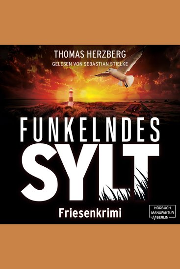 Funkelndes Sylt - Hannah Lambert ermittelt - Friesenkrimi Band 9 (ungekürzt) - cover