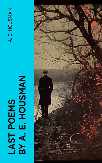 Last Poems by A E Housman - cover