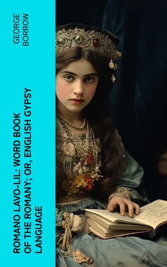 Romano Lavo-Lil: Word Book of the Romany; Or English Gypsy Language - cover
