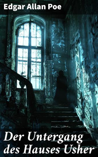 Der Untergang des Hauses Usher - Gothic Klassiker - cover