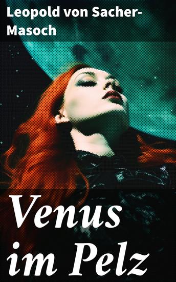 Venus im Pelz - Ein Erotik und BDSM Klassiker - cover