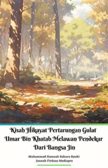 Kisah Hikayat Pertarungan Gulat Umar Bin Khatab Melawan Pendekar Dari Bangsa Jin - cover