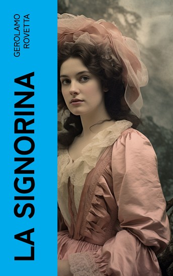 La Signorina - Romanzo - cover