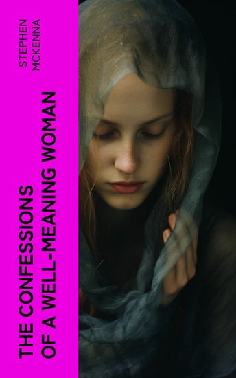 The Confessions of a Well-Meaning Woman - cover