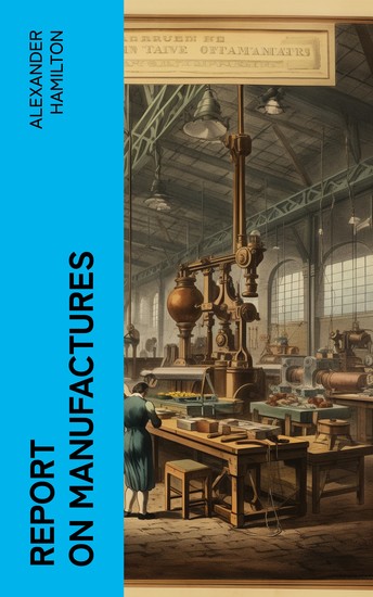 Report on Manufactures - cover