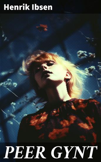 PEER GYNT - Ein dramatisches Gedicht - cover