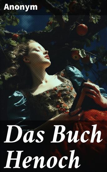 Das Buch Henoch - Die älteste apokalyptische Schrift - cover
