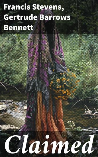 Claimed - Exploring the Feminist Legacy of Early Speculative Fiction - cover