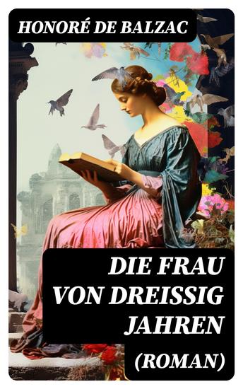 Die Frau von dreißig Jahren (Roman) - cover