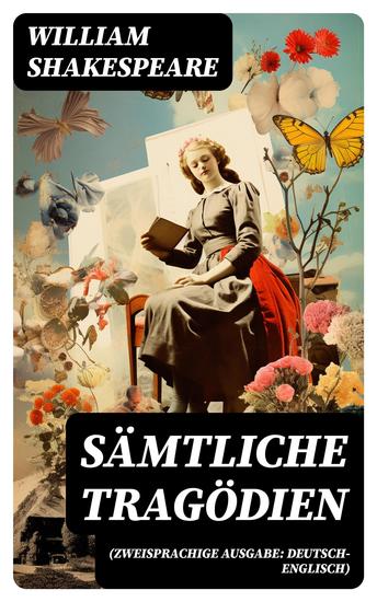 Sämtliche Tragödien (Zweisprachige Ausgabe: Deutsch-Englisch) - cover