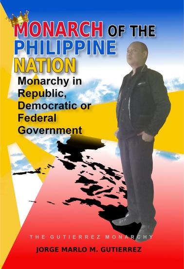 Monarch of the Philippine Nation - Monarchy of Government - cover