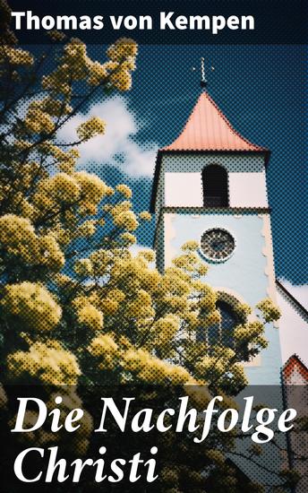 Die Nachfolge Christi - De imitatione Christi - cover