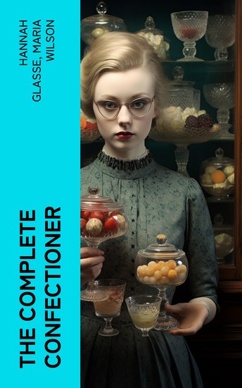 The Complete Confectioner - cover