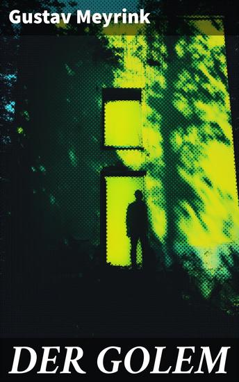 DER GOLEM - Ein metaphysischer Roman - cover