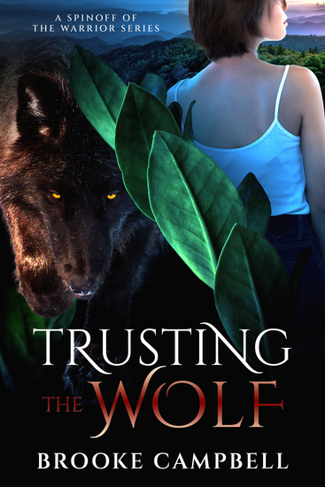 Trusting the Wolf - A Spinoff of The Warrior Series - cover