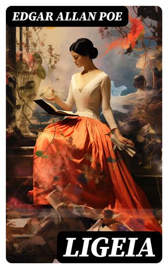 Ligeia - Eine mystische Erzählung (Reinkarnation und Metaphysik) - cover