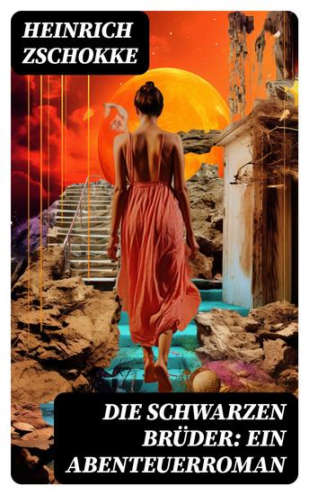 Die schwarzen Brüder: Ein Abenteuerroman - Alle 5 Bände - cover