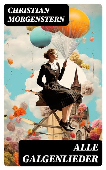 Alle Galgenlieder - (Bim Bam Bum + Das Große Lalula + Der Zwölf-Elf + Der Mondberg-Uhu + Der Rabe Ralf + Fisches Nachtgesang + Palma Kunkel + Der Gingganz + und viel mehr) - cover