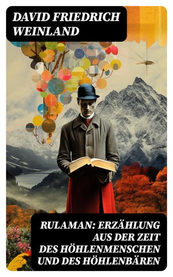 Rulaman: Erzählung aus der Zeit des Höhlenmenschen und des Höhlenbären - Illustrierte Ausgabe - cover