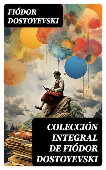 Colección integral de Fiódor Dostoyevski - cover