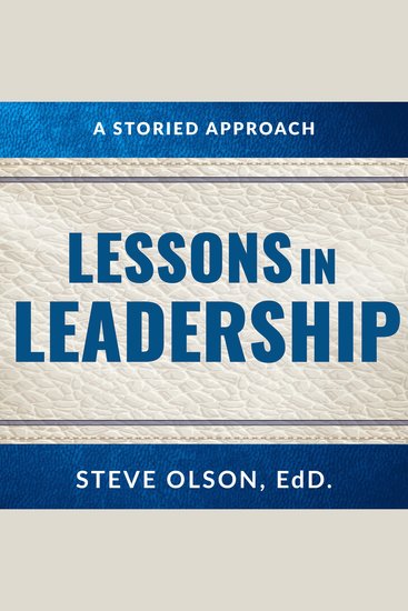 Lessons In Leadership - A storied approach - cover