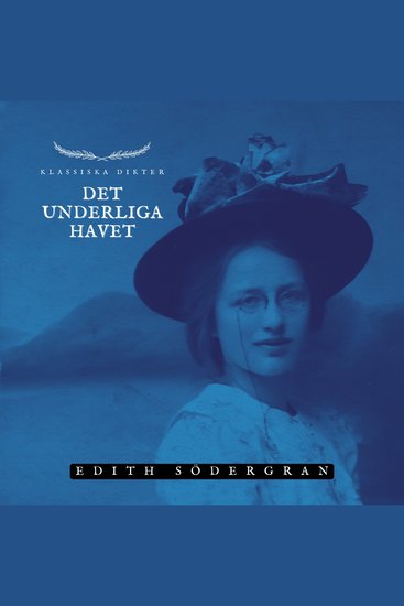 Det underliga havet - Klassiska Dikter - cover