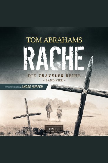 RACHE (Traveler 4) - postapokalyptischer Roman - cover