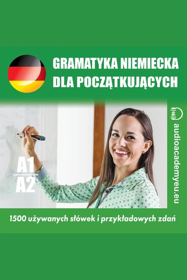 Gramatyka niemiecka A1_A2 - Kurs gramatyki niemieckiej dla początkujących - cover