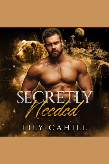 Secretly Needed (Billionaire Bear Brotherhood #4) - A Billionaire Shifter Romance - cover